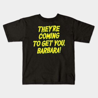 Coming To Get You Kids T-Shirt